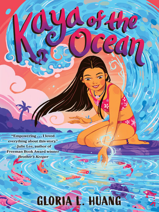 Title details for Kaya of the Ocean by Gloria L. Huang - Available